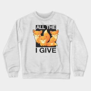 All The Fox Crewneck Sweatshirt